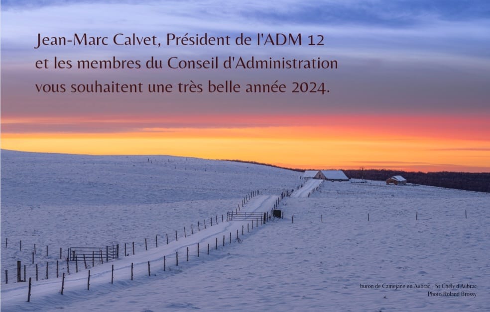 L&rsquo;ADM12 vous souhaite une très belle année 2024 !